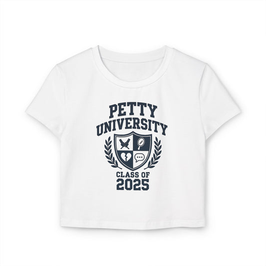 Petty University Class of 2025 - Women's Baby Tee